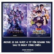 Cụ thể, movie 23 đã đạt 4.01 tỷ yên... - Conan Vietnam FC