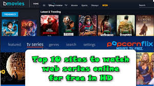 top 10 sites to watch web series