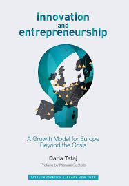 Innovation And Entrepreneurship A Growth Model For Europe