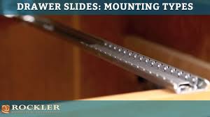 drawer slide tutorial mounting types