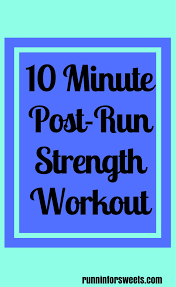 10 minute post run strength workout