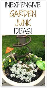 Inexpensive Garden Junk Ideas