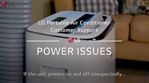 lg portable ac power issues you