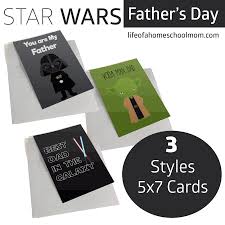 Here's a little saturday treat! Star Wars Father S Day Cards 3 Styles To Choose From Mom For All Seasons