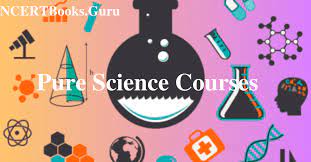 pure science courses list admission