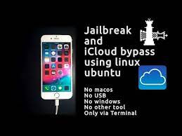 icloud byp and iphone jailbreak