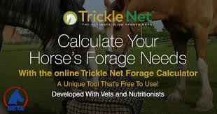trickle net forage feeding calculator
