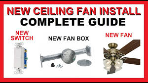 how to install a new ceiling fan in a