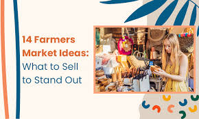 14 farmers market ideas what to sell