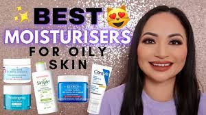 best moisturisers for oily skin