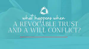 What Happens When A Will And A Revocable Trust Conflict  gambar png