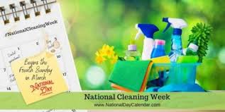 national cleaning week begins fourth