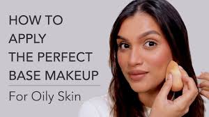 perfect base makeup for oily skin