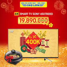 Siêu Thị Điện Máy - Nội Thất Chợ Lớn - ▪️ Smart Tivi Sony 4K 65 inch  65X7000G giảm 18% Giá còn: 19.890.000 (̶2̶̶3̶̶.̶̶8̶̶9̶̶0̶̶.̶̶0̶̶0̶̶0̶) - Lì  Xì 400.000đ - Tặng Nồi Lẩu