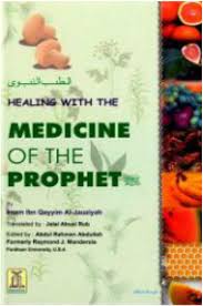 Tib And Tib E Nabvi Medicine And Prophetic Medicine