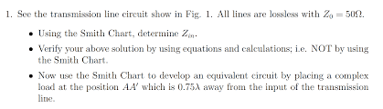 1 See The Transmission Line Circuit Show In Fig