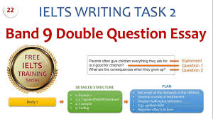 band 9 double question essay direct