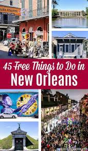 45 free things to do in new orleans