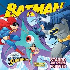 He later popped up in superman: Batman Classic Starro And Stripes Forever With Superman And Wonder Woman By Gina Vivinetto