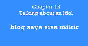 We did not find results for: Chapter 12 Talking About An Idol