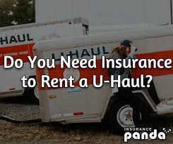 do you need car insurance to a u haul