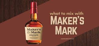 mix with maker s mark bourbon 2023