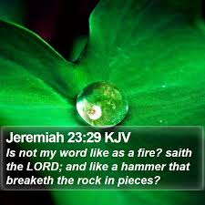 jeremiah 23 29 kjv is not my word
