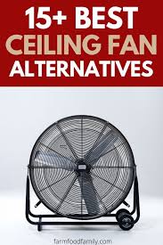 15 Best Ceiling Fan Alternatives For