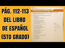 10 libros recomendados para el b1 y b2 (español). Pag 112 Y 113 Del Libro De Espanol Quinto Grado Youtube