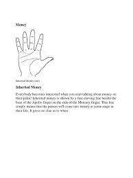 Intuition line palmistry if the intuition line is present on the hands and a star gets formed on the mount of sun is a brilliant combination to win a lottery. Palmistry Inherited Money Line