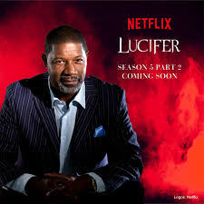 Lucifer season 5 netflix poster. New Lucifer News Coming Soon Says God Actor Dennis Haysbert