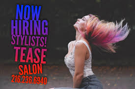 now hiring stylists tease salon