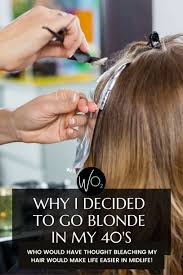 why i m going blonde at age 48