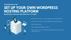 own wordpress hosting platform