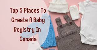 baby registry in canada