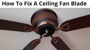 how to fix a broken ceiling fan blade