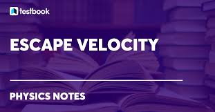 Escape Velocity Definition Formula