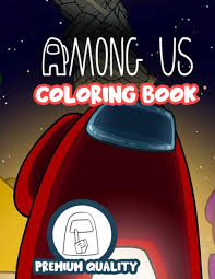 According to the fur color, we can guess a cat's gender with very high accuracy. Among Us Coloring Book Coloring Book For Among Us Lovers Premium Quality Pages Among Us Characters Activity Book For Kids And Teens Publishing Pumpinoo 9798693241008 Amazon Com Books