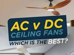Ac Ceiling Fans Vs Dc Ceiling Fans