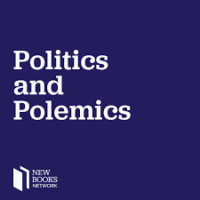 New Books in Politics and Polemics