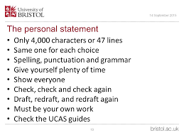 Our Personal Statement Review Gives All of the Information Needed Personal Statement Review Remember you have a limit of      characters or    characters which may  seem like a lot of writing space but don t be deceived  Once you start  writing     