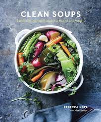 clean soups ebook by rebecca katz
