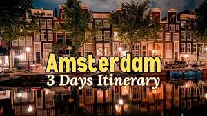 amsterdam itinerary 3 days how to