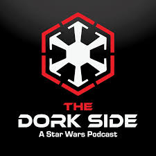 The Dork Side: A Star Wars Podcast