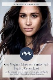 meghan markle s vanity fair beauty