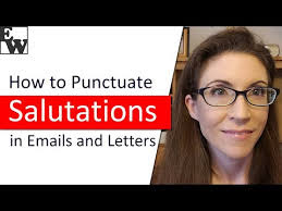 How To Punctuate Salutations In Emails And Letters