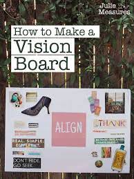 how to make a vision board julie meres