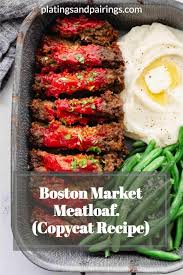 boston market meatloaf top secret