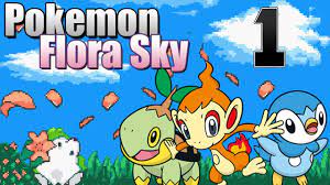 Pokémon Flora Sky - Episode 1 - YouTube
