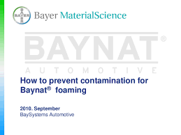 Contamination In Baynat Foaming By Bayer Materialscience
